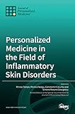  Personalized Medicine in the Field of Inflammatory Skin Disorders