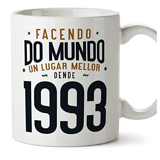 MUGFFINS Tazas 1993 Cumpleaños - En Gallego - Facendo do Mundo un Lugar Mellor - 11 oz / 330 ml - Regalo original y divertido