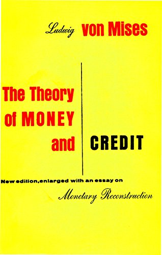 The Theory of Money and Credit B000K3QNB2 Book Cover
