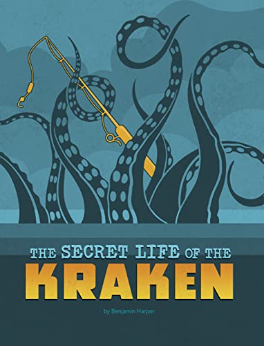 The Secret Life of the Kraken (Spark: The Secret Lives of Cryptids)