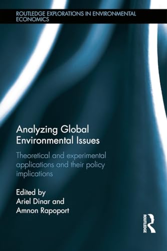 Analyzing Global Environmental Issues: Theoretical and Experimental Applications and Their Policy Implicarions view 2