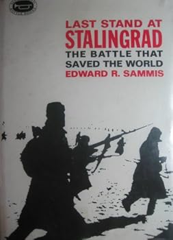 Hardcover Last Stand at Stalingrad: The Battle That Saved the World Book