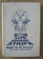 LIFE WITHOUT STRIFE. Signed by the author. B000VDZHTK Book Cover