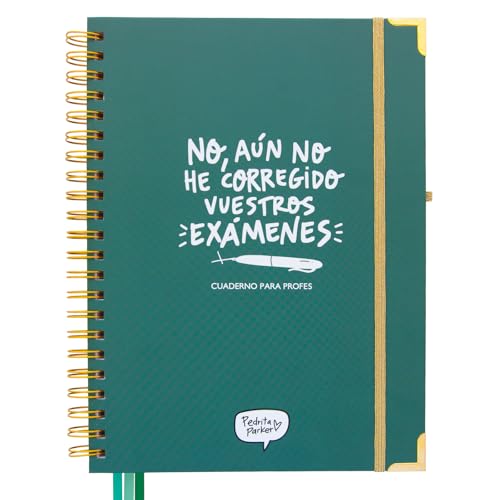 Cuaderno del profesor y Agenda atemporal. No, aún no he corregido vuestros exámenes