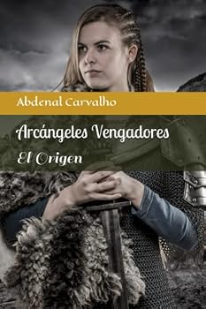 Paperback Arcángeles Vengadores: El Origen [Spanish] Book