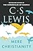 Mere Christianity (C.S. Lewis Signature Classic)