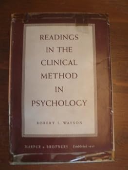Readings in the Clinical Method in Psychology