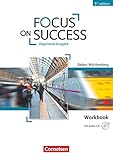  Focus on Success - 5th Edition - Baden-Württemberg - B1/B2: Workbook mit Audio-CD