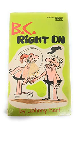 B.C. Right On B0013YFAVQ Book Cover