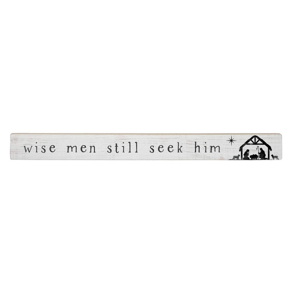 Simply Said, INCTalking Sticks 16" x 1.5" Wood Sign, Wise Men Still Seek Him TLK1647