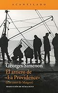El arriero de "La Providence": (Los casos de Maigret) (Narrativa del Acantilado)