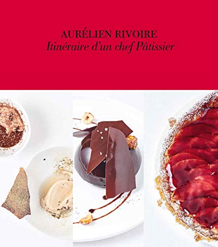 Télécharger Itinéraire d'un chef pâtissier Livre eBook France