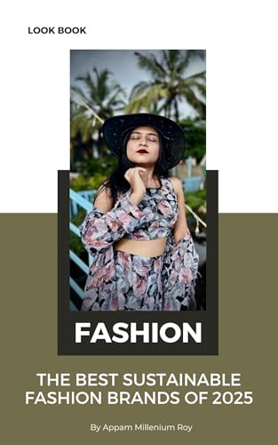 The Best Sustainable Fashion Brands of 2025: A Global Guide
