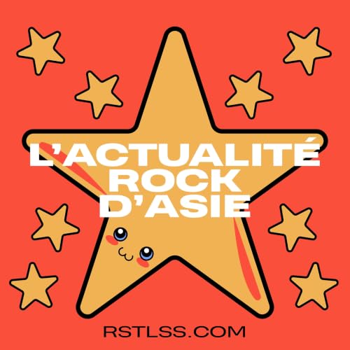 L'Actualit&eacute; Rock D'Asie RSTLSS cover art
