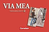 toten hosen konzert bremen bürgerweide  Via mea - Latein als 2. Fremdsprache - Band 2: 2. Lernjahr: Vokabelheft