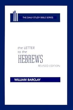 Hardcover By William Barclay - The Letter to the Hebrews: 1st (First) Edition Book