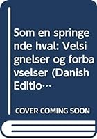 Som en springende hval: Velsignelser og forbavselser 8759512415 Book Cover