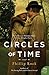 Circles of Time: A Novel (Greville Family Saga)