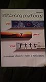 Introducing Psychology: Brain, Person, Group