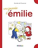 Émilie - Une journée d\'Émilie: Grands livres - Hors série souple