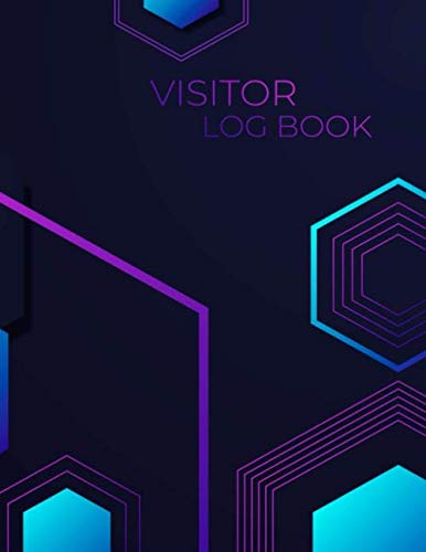 Visitor Log Book: Visitors Journal, For Signing In and Out Contact Message Log Tracker Recorder