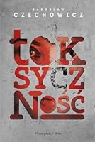 Toksyczność 838169065X Book Cover