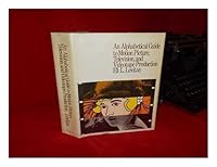 Alphabetical Guide to Motion Picture, Television and Videotape Production 0070373841 Book Cover