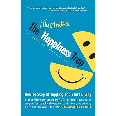 The Illustrated Happiness Trap