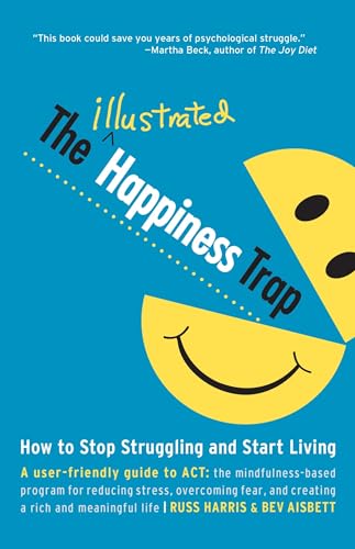 The Illustrated Happiness Trap: How to Stop Struggling and Start Living image 2