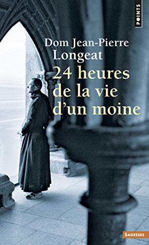  Vingt-quatre heures de la vie d'un moine Francais PDF