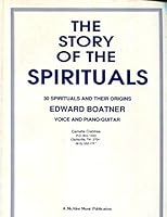 The Story of the Spirituals 0769253334 Book Cover