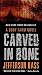 Carved in Bone: A Body Farm Novel