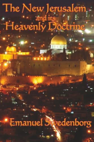 The New Jerusalem and its Heavenly Doctrine