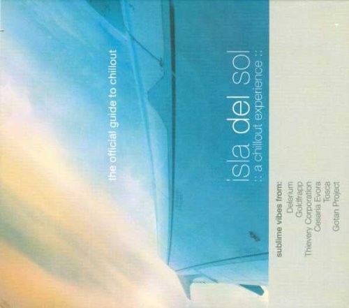 Isla Del Sol- A Chillout Experience [Audio CD]