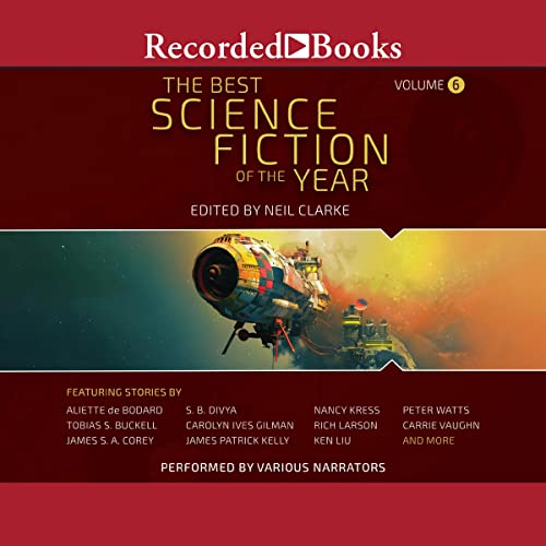 The Best Science Fiction of the Year, Volume 6
