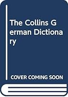 The Collins German Dictionary 0004335538 Book Cover
