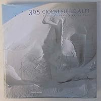 Trecentosessantacinque giorni sulle alpi 8837036620 Book Cover