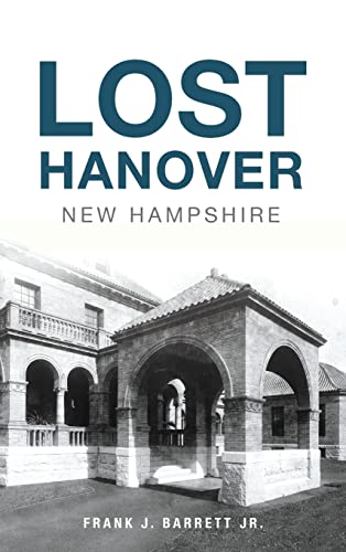 Lost Hanover, New Hampshire