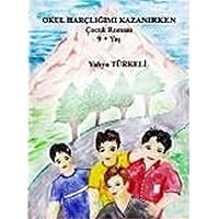 Okul Harcligimi Kazanirken 9944026115 Book Cover