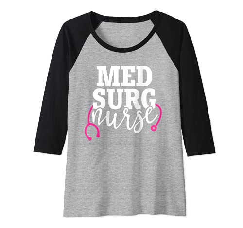 Mujer Cute Med Surg Nurse - estetoscopio rosa - RN quirúrgico Camiseta Manga Raglan