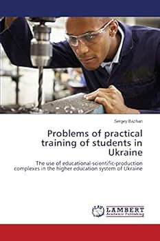 Paperback Problems of practical training of students in Ukraine Book
