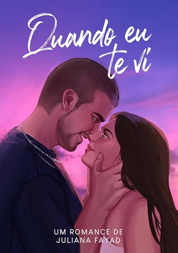 Quando Eu Te Vi - Fayad, Juliana