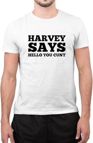 Image of Graphic Impact Funny Harvey Says Hello You cnt Sarcastic Novelty Mean Slogan Unisex T-Shirt (White, XXLarge)