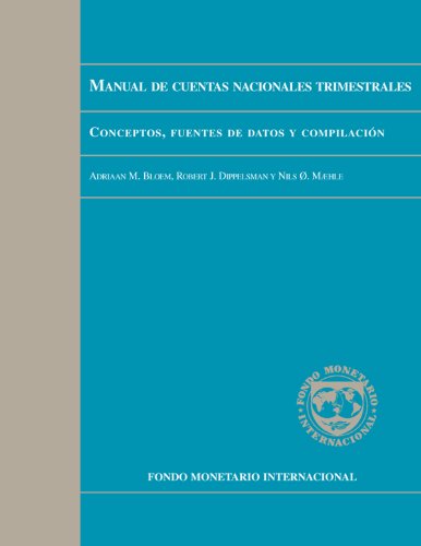 Quarterly National Accounts Manual: Concepts, Data Sources, and Compilation (Spanish Edition)