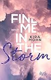 Find me in the Storm: Roman (Leuchtturm-Trilogie, Band 3)