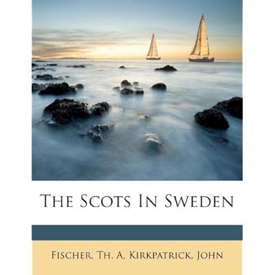 The Scots In Sweden