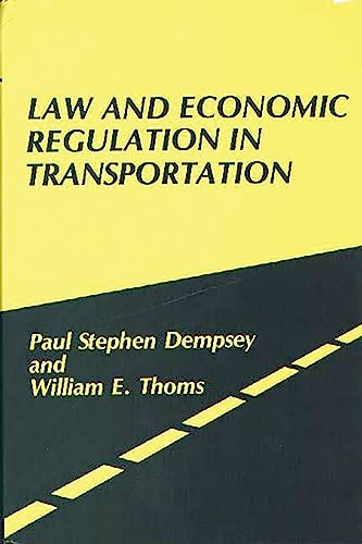 Law and Economic Regulation in Transportation