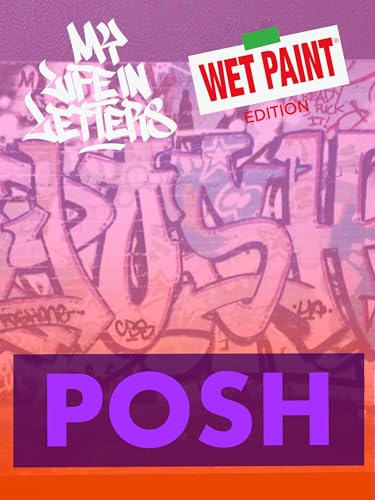 Episode 95: WET PAINT edition featuring POSH DAF Stay Ugly Crew
