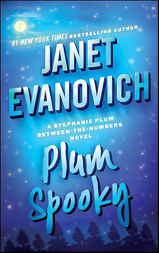 Plum Spooky: A Stephanie Plum Between the Numbers Novel (A Between the Numbers Novel Book 4)