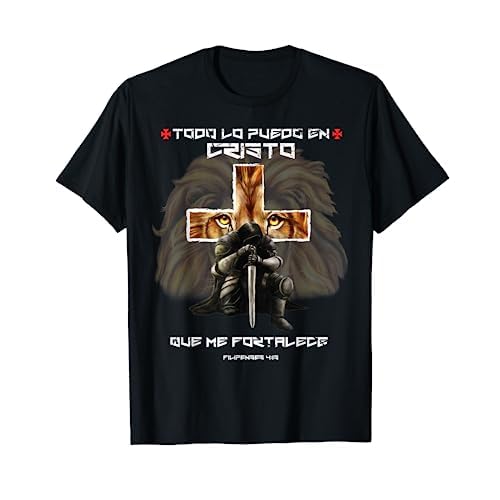 Todo Lo Puedo En Cristo Que Me Fortalece Cristiano Español Camiseta